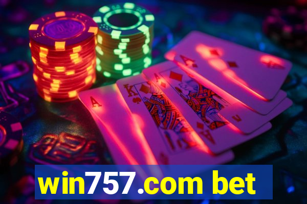 win757.com bet